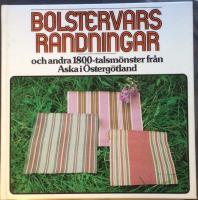 Bolstervarsrandningar och andra 1800-talsm&ouml;nster fr&aring;n Aska i &Ouml;sterg&ouml;tland