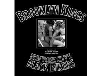 Brooklyn Kings. New York City&acute;s Black Bikers