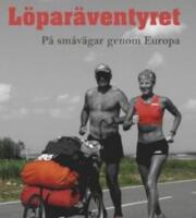 L&ouml;par&auml;ventyret - p&aring; sm&aring;v&auml;gar genom Europa