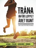 Tr&auml;na inf&ouml;r loppet : &aring;ret runt