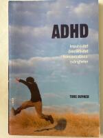 ADHD - Impulsivitet, &ouml;veraktivitet, koncentrationssv&aring;righeter