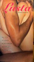 Lusta : erotiska ber&auml;ttelser