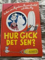 Hur gick det sen? : boken om Mymlan, Mumintrollet och lilla My