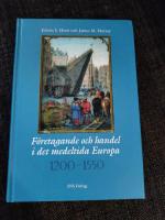 F&ouml;retagande och handel i det medeltida Europa 1200-1550