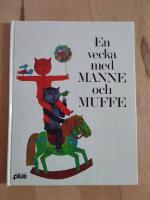 En vecka med Manne och Muffe