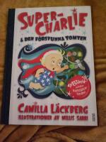 Super-Charlie och den f&ouml;rsvunna tomten