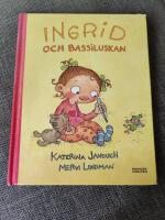 Ingrid och Bassiluskan