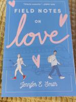 Field Notes on Love