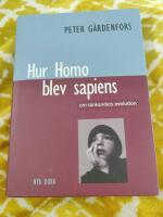 Hur Homo blev sapiens : om t&auml;nkandets evolution