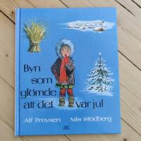 Byn som gl&ouml;mde att det var jul
