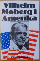 Vilhelm Moberg i Amerika