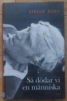 S&aring; d&ouml;dar vi en m&auml;nniska