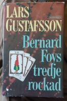 Bernard Foys tredje rockad