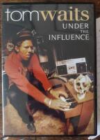 Tom Waits: Under The Influence