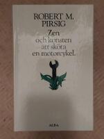 Zen och konsten att sk&ouml;ta en motorcykel