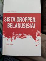 Sista droppen Belarus(sia)