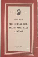 3 pj&auml;ser: Alla de som falla, Krapps sista band och Askgl&ouml;d