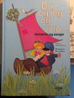 Du og jeg og vi to... Barnerim og sanger