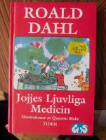 Jojjes ljuvliga medicin