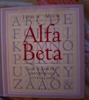 Alfa beta : Hur alfabetet uppkom och utvecklades