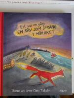 Det var en g&aring;ng en r&auml;v som sprang i m&ouml;rkret