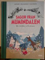 Sagor fr&aring;n Mumindalen : Efter 3 ber&auml;ttelser av Tove Jansson