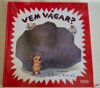 Vem v&aring;gar?