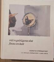 Vid regnb&aring;gens slut finns en katt