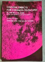 Celestial Objects For Common Telescopes - Vol 1