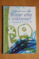 Brister eller olikheter? - Specialpedagogik p&aring; alternativa grundvalar
