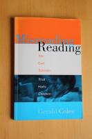 Misreading reading - the bad science that hurts children