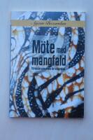M&ouml;te med m&aring;ngfald - f&ouml;rskolan som arena f&ouml;r integration