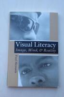 Visual Literacy - Image, Mind & Reality