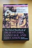 The Oxford handbook of deaf studies, language, and education