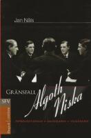 Gr&auml;nsfall - Algoth Niska: fotbollstj&auml;rnan, smugglaren, v&auml;lg&ouml;raren