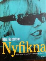 Nyfikna : Vilgot Sj&ouml;man och Lena Nyman i den politiska oskuldens tid