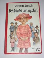 Det h&auml;nder s&aring; mycket ---