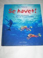 Se havet : Bl&ouml;tt och blandat fr&aring;n v&aring;gsvall till avgrundsdjup