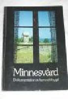 MINNESV&Aring;RD - dokumentation av hem och bygd