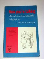 NOW YOU&acute;RE TALKING