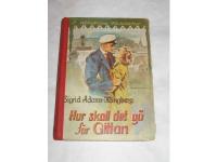 HUR SKALL DET G&Auml; F&Ouml;R GITTAN?