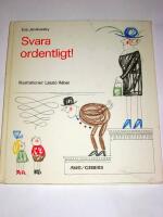 Svara ordentligt! : [bilderbok]