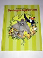 DEN TAPPRE TAPIREN TRISS