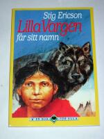 Lilla Vargen f&aring;r sitt namn