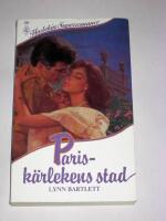 Paris - k&auml;rlekens stad