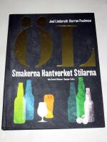 &Ouml;l : smakerna, hantverket, stilarna