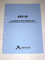 ABS 95 ALLM&Auml;NNA BEST&Auml;MMELSER F&Ouml;R SM&Aring;HUSENTREPRENADER D&Auml;R ENSKILD KONSUMENT &Auml;R BEST&Auml;LLARE