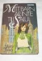 Mitt barn &auml;r inte till salu