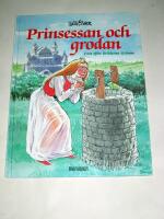Prinsessan och grodan : fritt efter br&ouml;derna Grimm