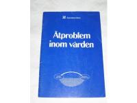 &Auml;tproblem inom v&aring;rden. En kunskaps&ouml;versikt